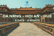 DA NANG - HOI AN - HUE (6 DAYS 5 NIGHTS) 